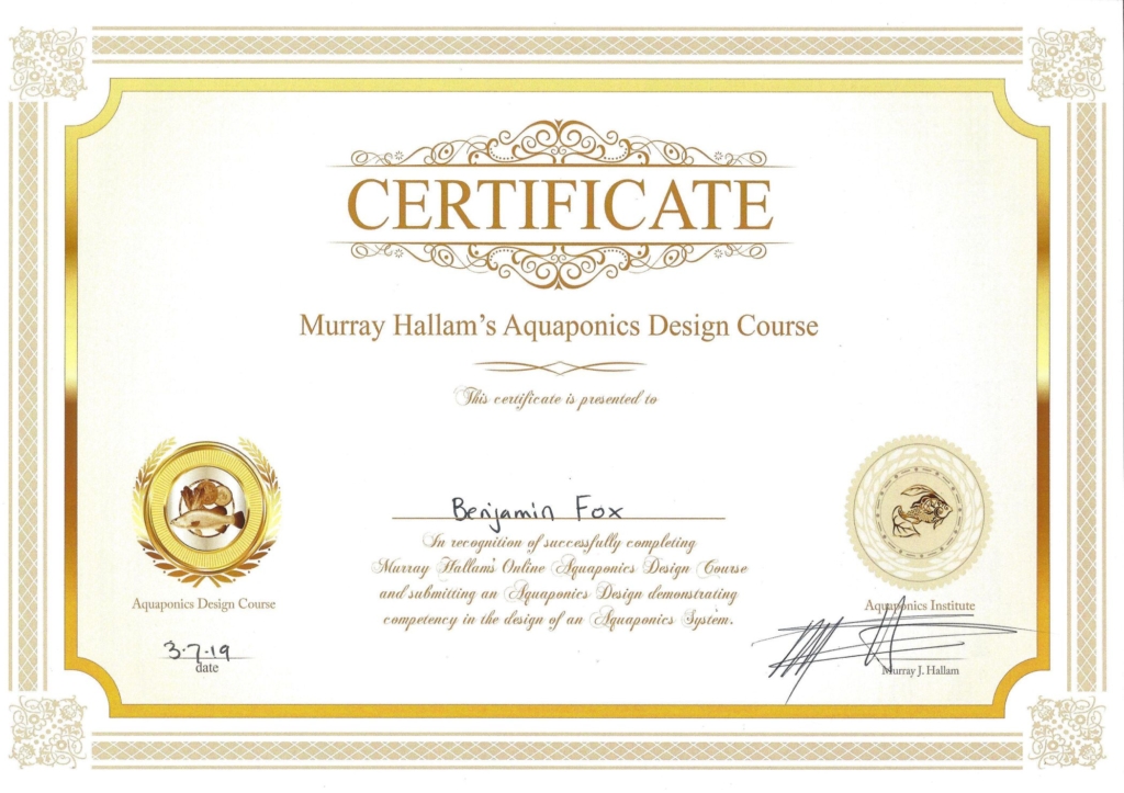 Certificate showing Ben Fox graduated from Murray Hallam's aquaponics course